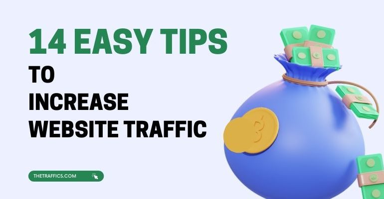 14 Most Effective Ways To Increase Traffic to a Website